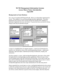 90-728 Management Information Systems Access Macro Notes: Introduction Fall 1999