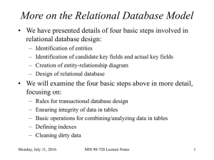 More on the Relational Database Model relational database design: