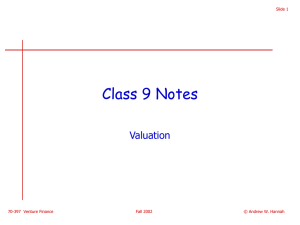 Class 9 Notes Valuation Slide 1 70-397  Venture Finance