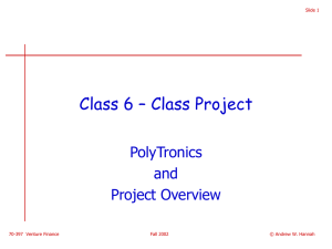 Class 6 – Class Project PolyTronics and Project Overview