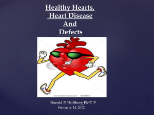 Healthy Hearts, Heart Disease And Defects