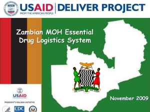 Zambian MOH Essential Drug Logistics System November 2009