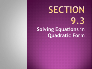 Solving Equations in Quadratic Form