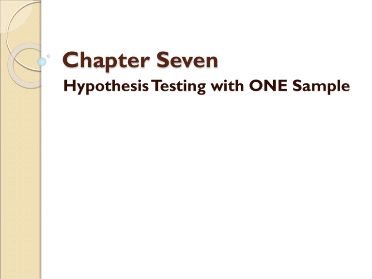 hypothesis testing with one sample chapter 7