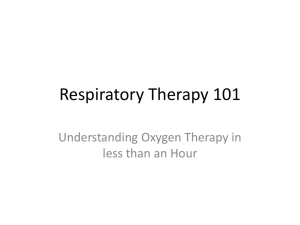 Respiratory Therapy 101 Understanding Oxygen Therapy in less than an Hour
