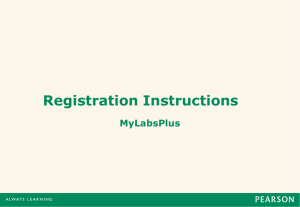 Registration Instructions MyLabsPlus