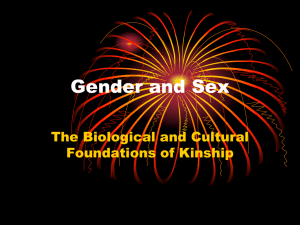 Gender and Sex The Biological and Cultural Foundations of Kinship