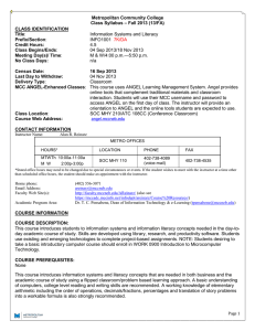 Metropolitan Community College &ndash; Fall 2013 (13/FA) Class Syllabus CLASS IDENTIFICATION