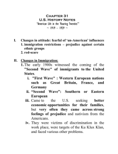 Chapter 31 U.S. History Notes Changes in attitude: fearful of ‘un-American’ influences I.
