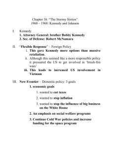 Chapter 38: “The Stormy Sixties” 1960 – 1968: Kennedy and Johnson I.
