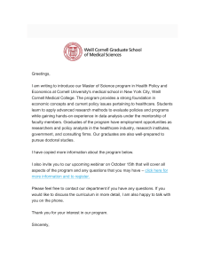 Greetings, I am writing to introduce our Master of Science program... Economics at Cornell University's medical school in New York City,...