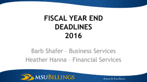 FISCAL YEAR END DEADLINES 2016 Barb Shafer – Business Services