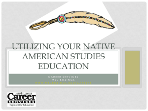 UTILIZING YOUR NATIVE AMERICAN STUDIES EDUCATION