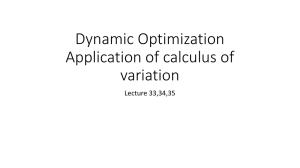 Dynamic Optimization Application of calculus of variation Lecture 33,34,35