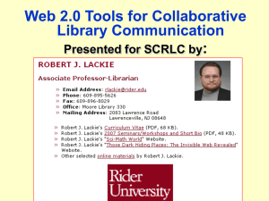 Web 2.0 Tools for Collaborative Library Communication : Presented for SCRLC by