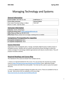 Managing Technology and Systems General Information Instructor Information MIS 5402