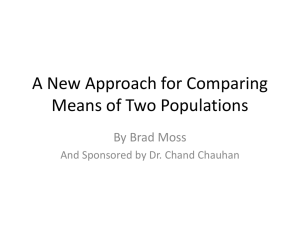 A New Approach for Comparing Means of Two Populations By Brad Moss