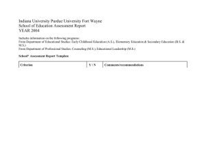 Indiana University Purdue University Fort Wayne School of Education Assessment Report