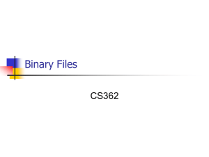 Binary Files CS362
