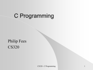 C Programming Philip Fees CS320 CS320 - C Programming