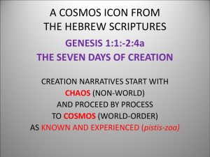 A COSMOS ICON FROM THE HEBREW SCRIPTURES GENESIS 1:1:-2:4a
