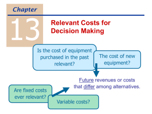13 Relevant Costs for Decision Making Chapter