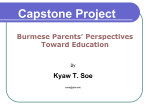 Capstone Project Kyaw T. Soe Burmese Parents’ Perspectives Toward Education