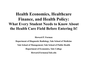 Health Economics, Healthcare Finance, and Health Policy: