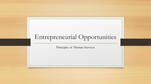 Entrepreneurial Opportunities Principles of  Human Services