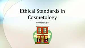 Ethical Standards in Cosmetology Cosmetology I