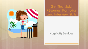 Get That Job! Résumés, Portfolios and Interview Skills Hospitality Services