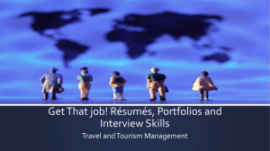 Get That job! Résumés, Portfolios and Interview Skills Travel and Tourism Management