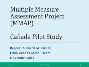 Multiple Measure Assessment Project (MMAP) Cañada Pilot Study