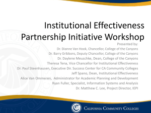 Institutional Effectiveness Partnership Initiative Workshop Presented by:
