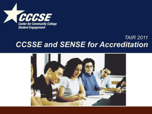 CCSSE and SENSE for Accreditation TAIR 2011