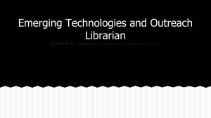 Emerging Technologies and Outreach Librarian