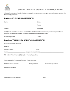 Part A—STUDENT INFORMATION SERVICE LEARNING STUDENT EVALUATION FORM Name: