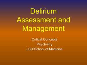 Delirium Assessment and Management Critical Concepts