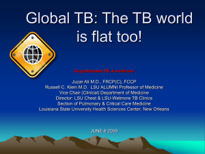 Global TB: The TB world is flat too!