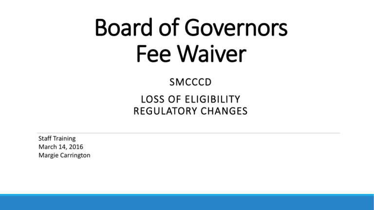 What Is The Board Of Governors Fee Waiver