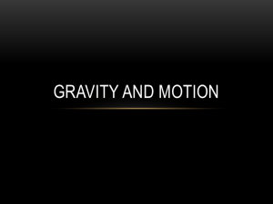 GRAVITY AND MOTION