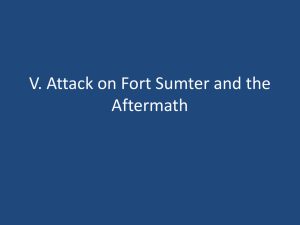 V. Attack on Fort Sumter and the Aftermath
