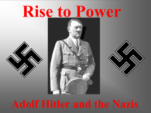 Rise to Power Adolf Hitler and the Nazis