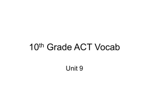 10 Grade ACT Vocab Unit 9 th