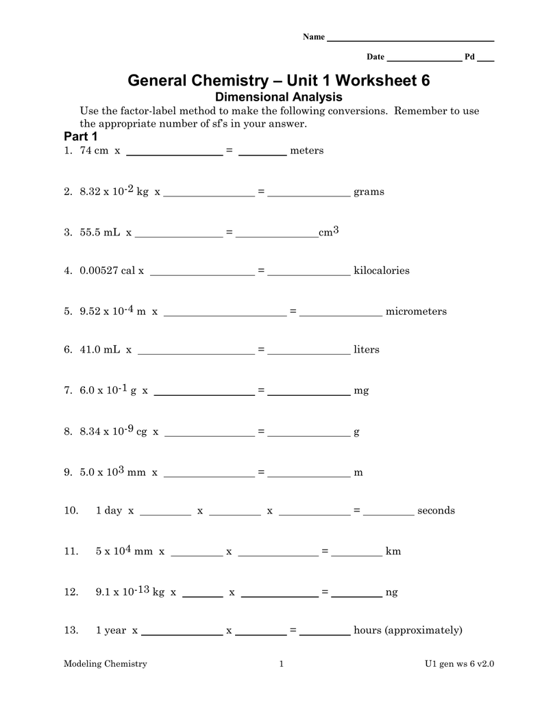 Unit 1 Worksheet 6 General Chemistry Dimensional Analysis