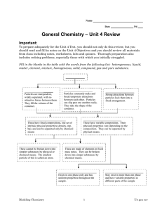 – Unit 4 Review General Chemistry  Important: