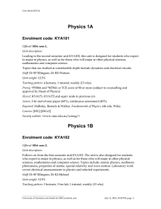 Physics 1A Enrolment code: KYA101