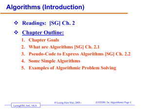 Algorithms (Introduction) Readings:  [SG] Ch. 2 Chapter Outline: