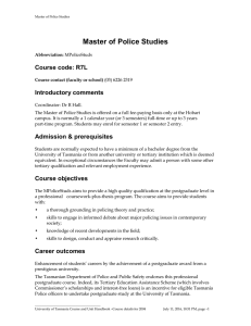 Master of Police Studies Course code: R7L Introductory comments