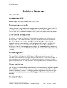 Bachelor of Economics Course code: C3E Introductory comments